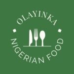 Olayinka Nigerian Food